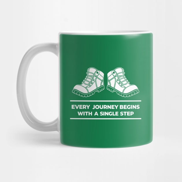 Every Journey Begins With a Single Step by DIGITAL MERCH CREATIONS